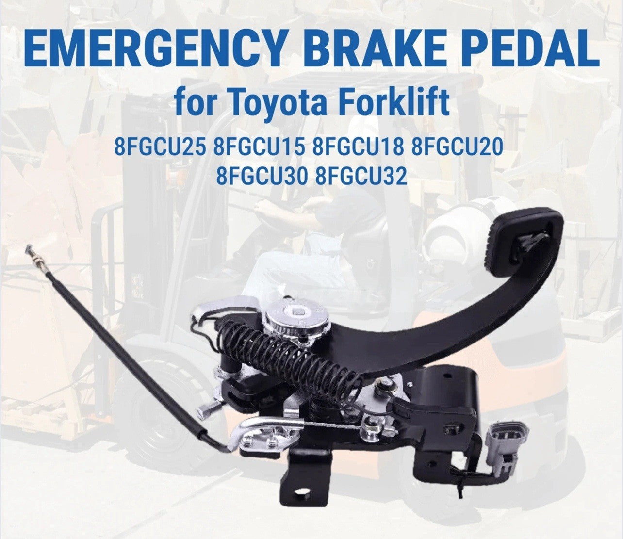 Emergency Brake Pedal 46110-26611-71 Toyota 8FGCU Forklift Series