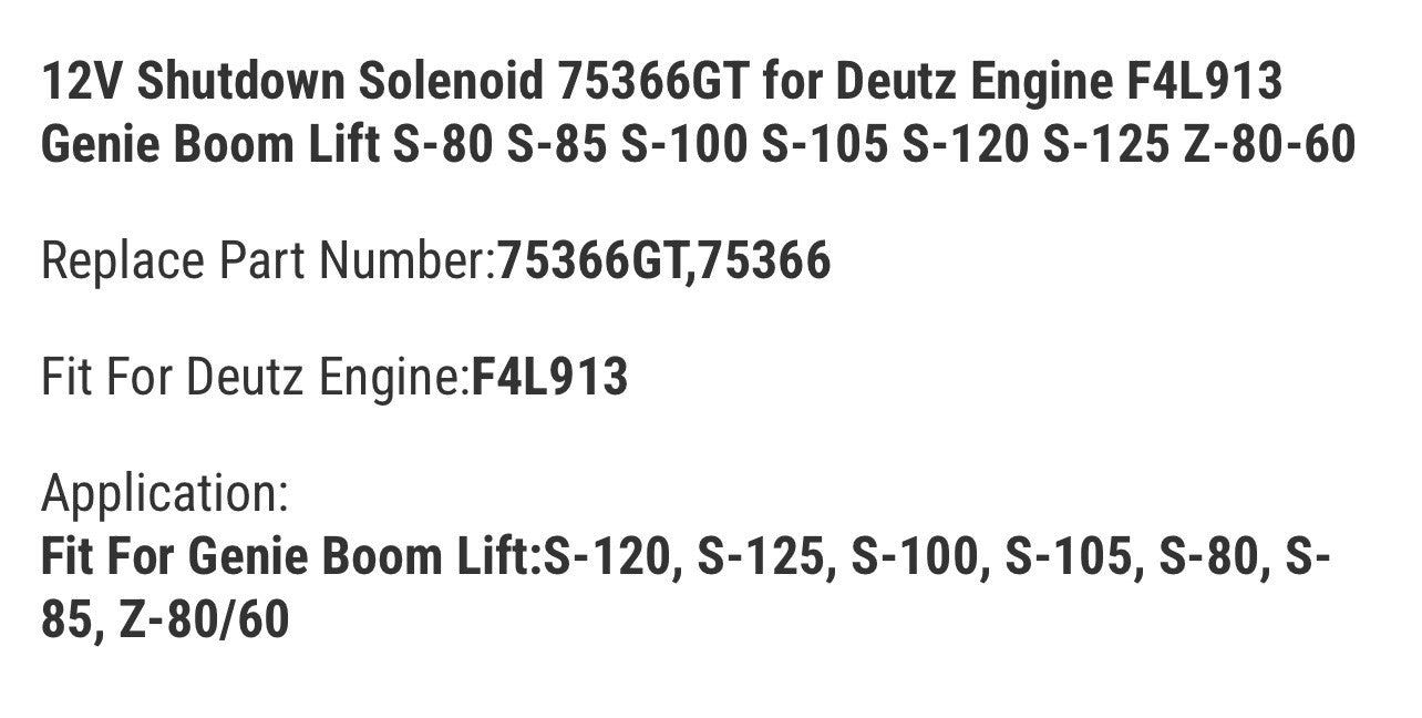 12V Shutdown Solenoid 75366GT for Deutz Engine F4L913 Genie Boom Lift S-80 S-85