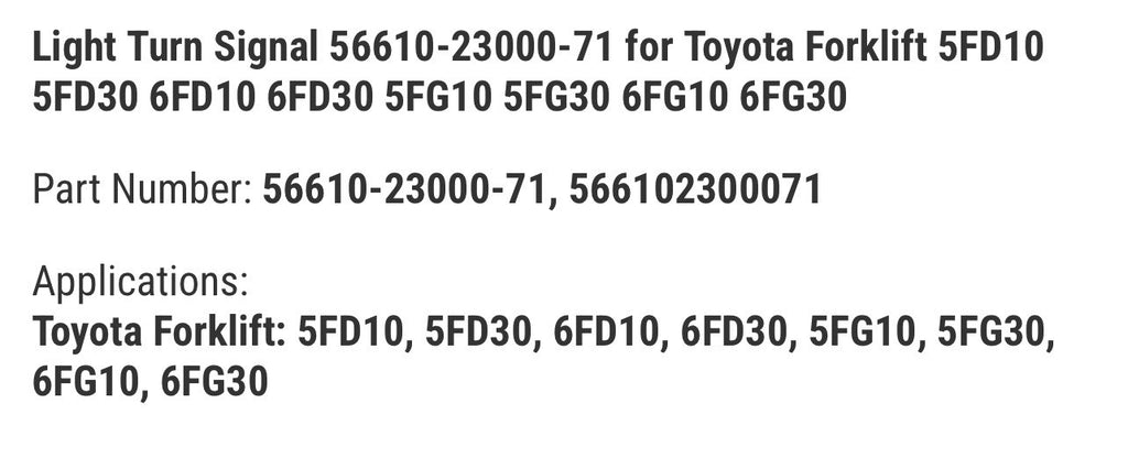 Light Turn Signal 56610-23000-71 for Toyota Forklift